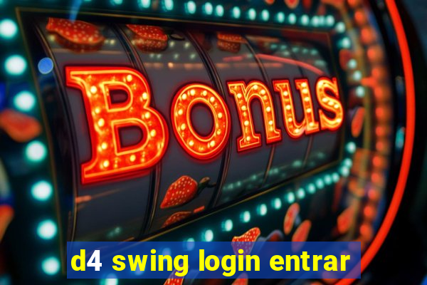 d4 swing login entrar